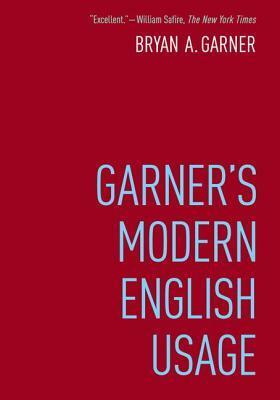 Garner's Modern English Usage by Bryan A. Garner