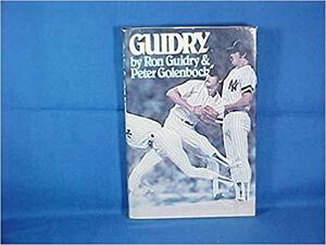 Guidry by Ron Guidry, Peter Golenbock