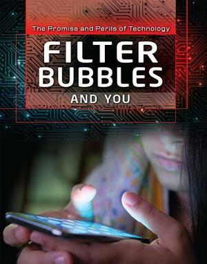 Filter Bubbles and You by Carol Hand