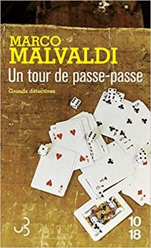 Un tour de passe-passe by Marco Malvaldi