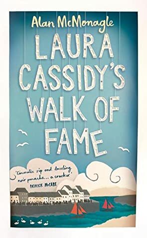 Laura Cassidy's Walk of Fame by Alan McMonagle