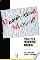 Unauthorized Methods: Strategies for Critical Teaching by BiBTeX EndNote RefMan