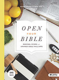 Open Your Bible: God's Word is For You and For Now by Amanda Bible Williams, Raechel Myers