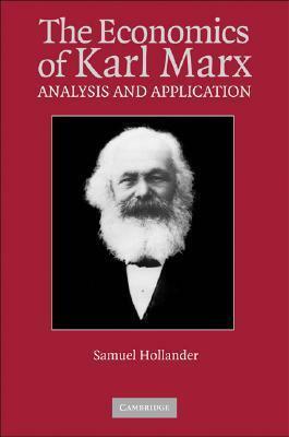 The Economics of Karl Marx by Samuel Hollander