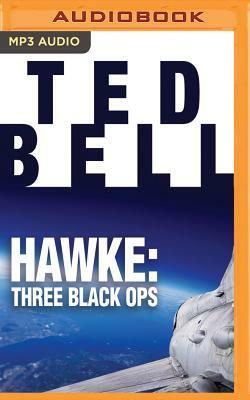 Hawke: Three Black Ops by Ted Bell