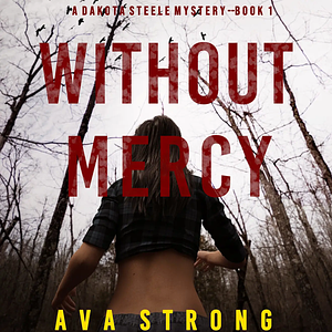 Without Mercy by Ava Strong