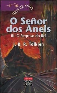 O Regreso do Rei by J.R.R. Tolkien