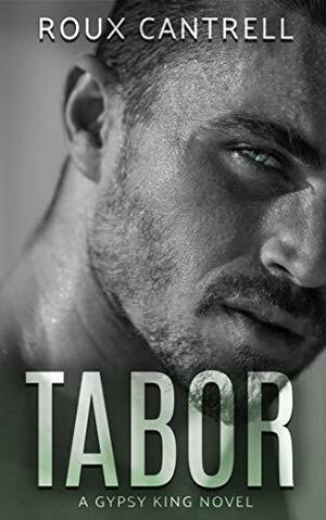 Tabor by Roux Cantrell, Roux Cantrell