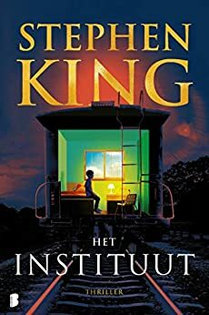 Het Instituut by Stephen King