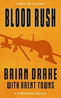 Blood Rush by Brian Drake, Brent Towns