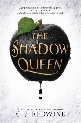 The Shadow Queen by C.J. Redwine