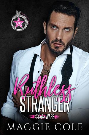 Ruthless Stranger by Maggie Cole