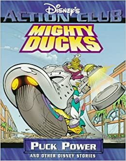 Mighty Ducks: Puck Power and Other Disney Stories by Evan Skolnick