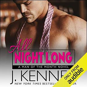 All Night Long by J. Kenner