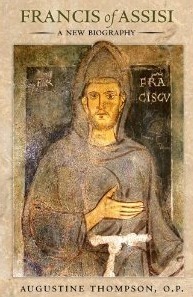 Francis of Assisi by Augustine Thompson