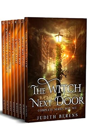 The Witch Next Door Complete Series Omnibus: An Urban Fantasy Action Adventure by Michael Anderle, Martha Carr, Judith Berens