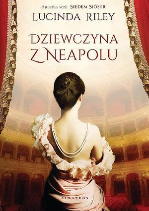 Dziewczyna z Neapolu by Lucinda Riley