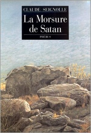 La Morsure de Satan by Claude Seignolle