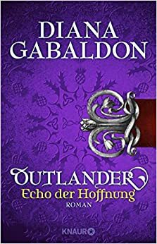 Outlander - Echo der Hoffnung by Diana Gabaldon