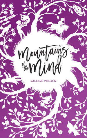Mountains of the Mind by Gillian Polack