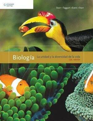 Biologia: La Unidad y la Diversidad de la Vida - 12e by Ralph Taggart, Cecie Starr