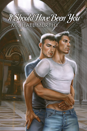 It Should Have Been You by Michael Murphy
