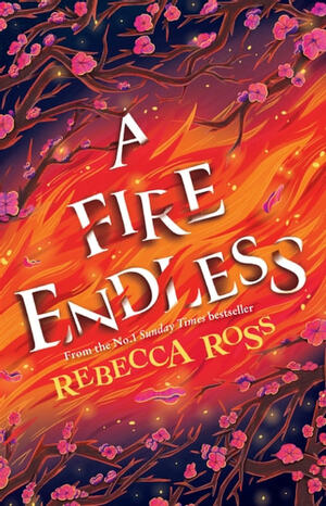 A Fire Endless by Rebecca Ross