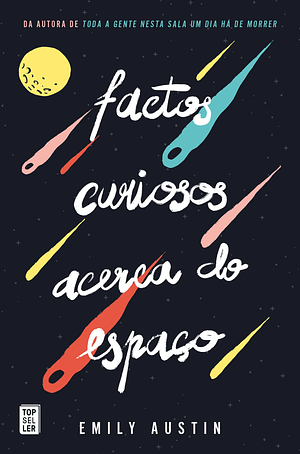 Factos Curiosos Acerca do Espaço by Emily Austin