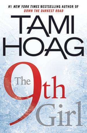 The 9th girl by Tami Hoag