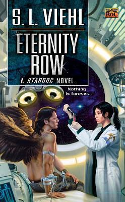 Eternity Row: A Stardoc Novel by S.L. Viehl, S.L. Viehl
