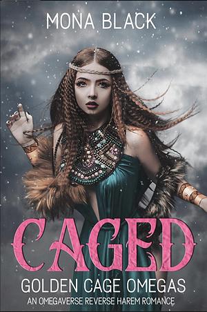 Caged by Mona Black