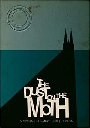 The Dust on the Moth by Darren Simpson