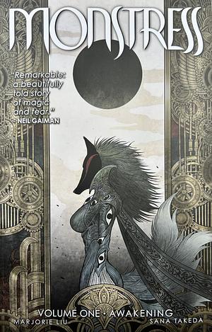 Monstress, Vol. 1: Awakening by Marjorie Liu