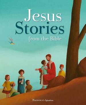 Jesus Stories from the Bible by Charlotte Grossetête, Dominique Mertens