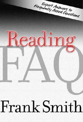 Reading: FAQ by Frank Smith