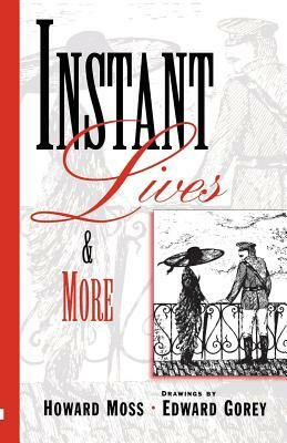 Instant Lives and More by Howard Moss