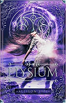 Elysium by Allison Sipe