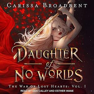 Daughter of No Worlds by Carissa Broadbent