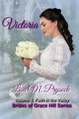Victoria: Finding Faith by Lisa Prysock