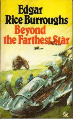 Beyond the Farthest Star by Edgar Rice Burroughs