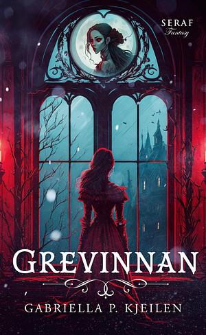 Grevinnan by Gabriella P. Kjeilen