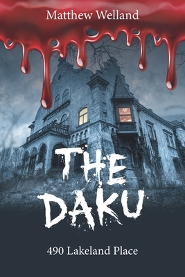 The DAKU: 490 lakeland place by Matt Welland