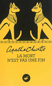 La Mort n'Est Pas Une Fin by Agatha Christie