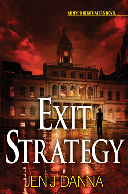 Exit Strategy by Jen J. Danna