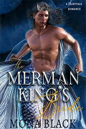 The Merman King's Bride by Mona Black