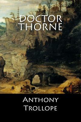 Doctor Thorne: (English Edition) by Anthony Trollope