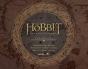 The Hobbit: An Unexpected Journey: Chronicles: Art & Design by Dan Hennah, Daniel Falconer
