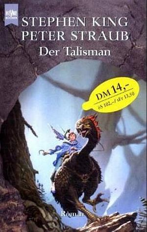 Der Talisman. by Peter Straub, Stephen King