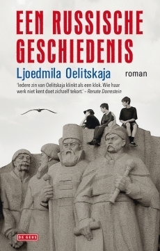 Een Russische geschiedenis by Arie van der Ent, Lyudmila Ulitskaya