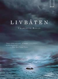Livbåten by Helen Ljungmark, Charlotte Rogan